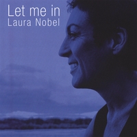 Laura Nobel : Let Me In