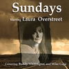 LAURA OVERSTREET: Sundays