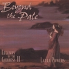 LAURA POWERS: Beyond the Pale: Legends of the Goddess 2