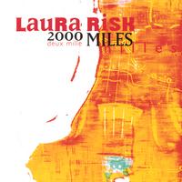 Laura Risk : 2000 Miles
