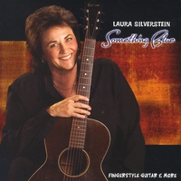 Laura Silverstein : Something Blue - Fingerstyle Guitar and More