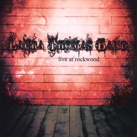 Laura Thomas Band : Live At Rockwood