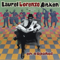 Laurel Aitken : En Espanol
