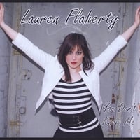 LAUREN FLAHERTY: You Don't Know Me