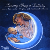 LAUREN POMERANTZ: Sweetly Sing a Lullaby