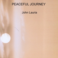 John Lauria : Peaceful Journey
