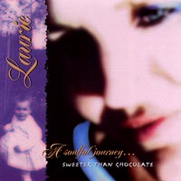Laurie Daily : A Soulful Journey...Sweeter Than Chocolate