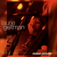 Laurie Geltman : Motion Pictures