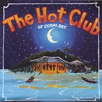 LAURIE AND JAY KEEFE, IKE EICHENBERG, BRIAN SILBER: The Hot Club of Coral Bay