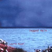 LAURIE MAYER: Jagged Rain EP