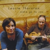 LAURIE THORNTON: Wake Up To You