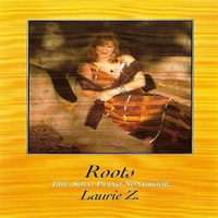 Laurie Z. : Roots, The Solo Piano Songbook with Audio CD Insert