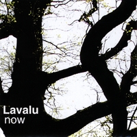 Lavalu : Now