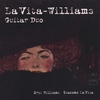 LA VITA WILLIAMS GUITAR DUO: La Vita Williams Guitar Duo