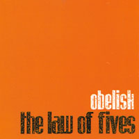 The Law of Fives : Obelisk