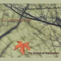 LAWRENCE APP: The Dream of Separation