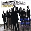LAWRENCE FLOWERS & INTERCESSION: Major In Ministry, Minor In Music: 