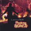 LAWRENCE SMITH: Fire in My Bones