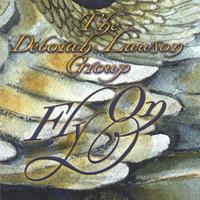 The Deborah Lawson Group : Fly On
