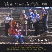The Lawsons : Shout It From The Highest Hill