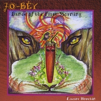Lazare Houetin : jo-Bey Dance of the first morning