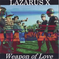 LAZARUS X: Weapon of Love