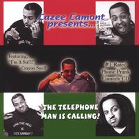 Lazee Lamont : Lazee Lamont Presents: The Telephone Man Is Calling! Phone Prank Album (feat. Crayon Smiff) vol.I