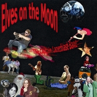 The Captain Lazerblast Band : Elves on the Moon