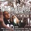 LA BATALLA DE LAS CALLES: Featuring Dyablo El Profeta, Duende, Ms Krazie, Abusivo, Mr. Blackie, Spanky Loco From the 310 West, Mal Hablado, Mr.Vic, Trippa