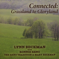 Lynn Beckman : Connected Grassland To Gloryland