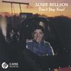 LOUIE BELLSON: Don't Stop Now! (feat. Pete Christlieb)