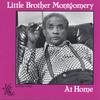 LITTLE BROTHER MONTGOMERY: At Home
