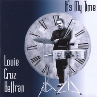 Louie Cruz Beltran : It's My Time