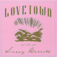 LARRY CARROLL & THE CHORDS: Lovetown