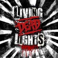 Living Dead Lights : Living Dead Lights