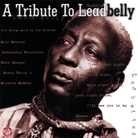 Various : A Tribute To Leadbelly
