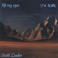 Scott Leader : Lift My Eyes