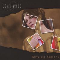Leah Wood : Broken Person