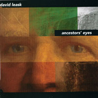David Leask : Ancestors' Eyes