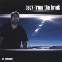 The Least Likely : Back From The Brink