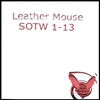 LEATHER MOUSE: Song Of The Week #s 1-13