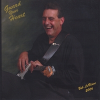 Bob LeBlanc : Guard your Heart