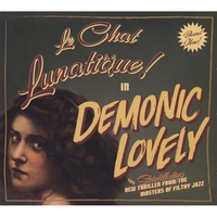 LE CHAT LUNATIQUE: Demonic Lovely