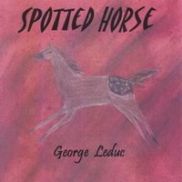 George Leduc : Spotted Horse
