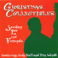 Jordan Lee & Friends featuring Judy Hall & Kim Wendt : Christmas Collectibles