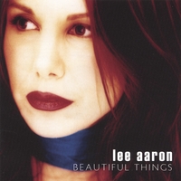 Lee Aaron : Beautiful Things