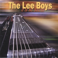 THE LEE BOYS: It Is No Secret