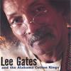 LEE GATES: Lee Gates and the Alabama Cotton Kings