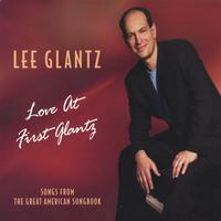 LEE GLANTZ: Love At First Glantz