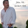 JASON LEE: Someone Else